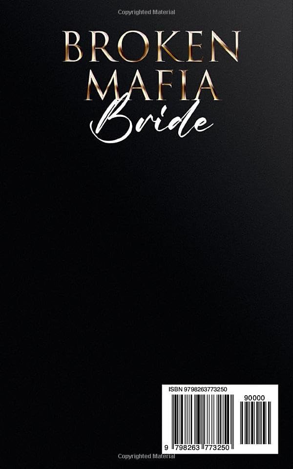 Broken Mafia Bride: An Enemies to Lovers Romance (His to Break Book 2) by Kayla Mason