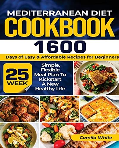 Mediterranean Diet Cookbook by Camila White