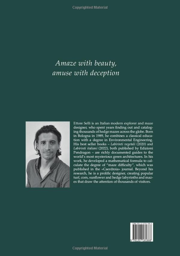 Amazing Hedge Mazes. WORLD ATLAS: An illustrated journey through the world’s most impressive labyrinths and mazes by Dr. Ettore Selli