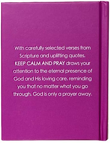 Keep Calm and Pray - Hardcover Edition by Christian Art Publishers