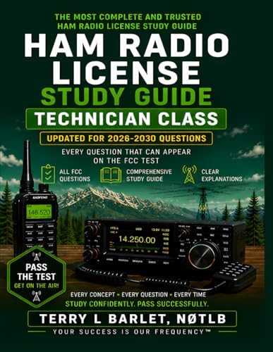 HAM RADIO LICENSE STUDY GUIDE: TECHNICIAN CLASS by Terry L Barlet N0TLB