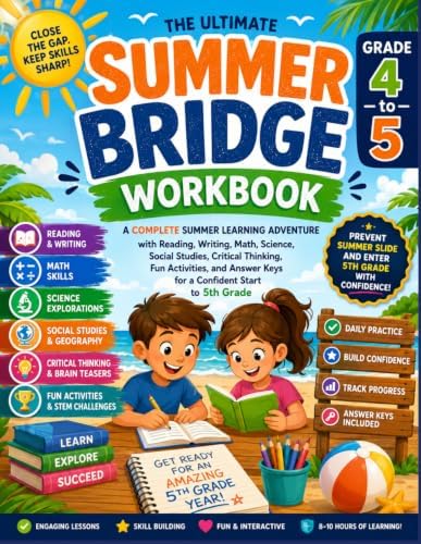 Summer Bridge Workbook Grade 4 to 5: A Summer Learning Adventure with Reading, Writing, Math, Science, Social Studies, Critical Thinking, Fun ... Keys for a Confident Start to 5th Grade by Dr Crawford Allison