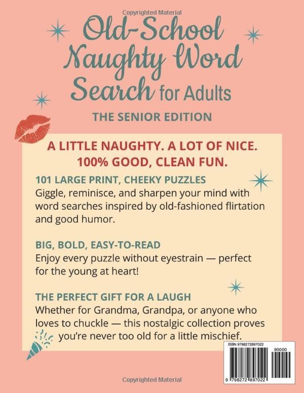 Old-School Naughty Word Search for Adults: The Senior Edition: 101 Large Print, Cheeky, Clean, and Hilarious, Nostalgic Word Search Puzzles for the ... Puzzling: Word Games & Brain Boosters) by Hunter Dickson
