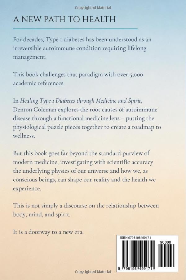 Healing Type 1 Diabetes through Medicine and Spirit by Denton Coleman