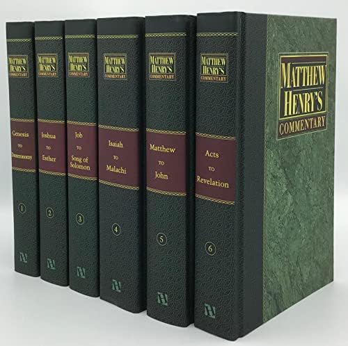 Matthew Henry’s Commentary on the Whole Bible, Complete 6-Volume Set: Complete and Unabridged by Matthew Henry