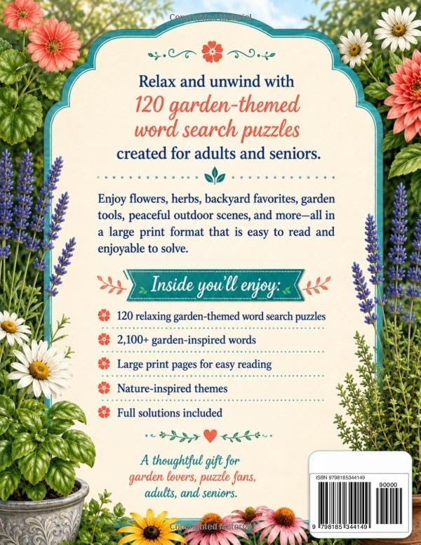 Relaxing Garden Word Search for Adults & Seniors: A Large Print 120-Puzzle Word Find Book with 2,100+ Flower, Herb, Backyard, and Garden Words, ... (Evergreen Relaxing Word Search Collection) by Lois Evergreen