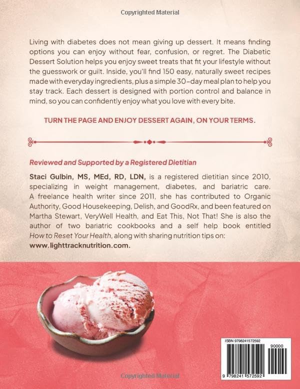 The Diabetic Dessert Cookbook Solution for Beginners: 150 Easy, Low-Carb, Low-Fat & Naturally Sweet Recipes That Satisfy Cravings Without the Guilt or ... Meal Plan (The Better Path Diabetic Series) by Better Path Books
