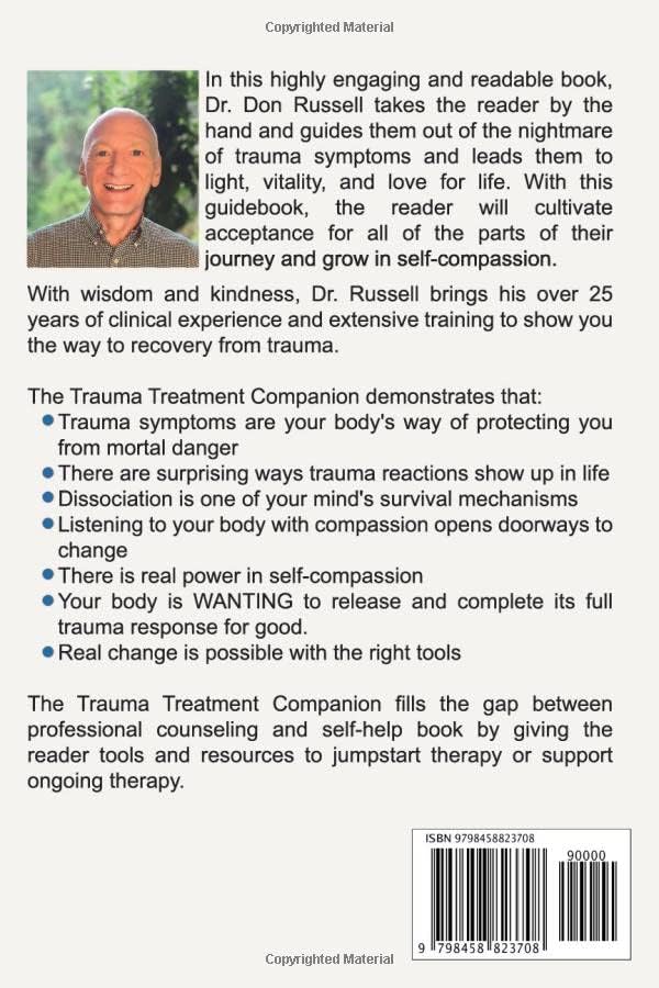 The Trauma Treatment Companion: How To Get Your Life Back From Trauma by Dr. Don Russell