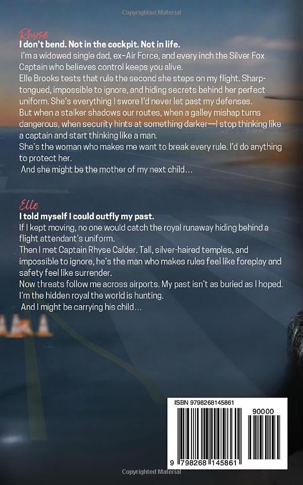 ENEMIES TO LOVERS WITH MY POSSESSIVE SILVER FOX PILOT: A Single Dad, Age-Gap, Surprise Baby, Secret Royal Romance by SCARLETT FROST