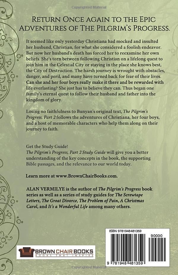 The Pilgrim's Progress Part 2 Christiana's Journey: A Readable Modern-Day Version of John Bunyan’s Pilgrim’s Progress Part 2 (Revised and easy-to-read) (The Pilgrim's Progress Series Book 2) by John Bunyan