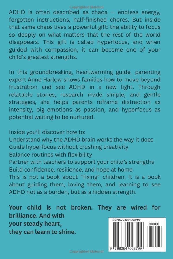 Hyperfocused: The Hidden Strength of ADHD by Anne Harlow