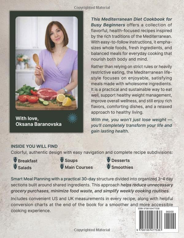 MEDITERRANEAN diet cookbook 150+ Quick and Healthy Recipes for Busy Beginners: Includes a Smart 30-Day Meal Plan with Cross-Ingredient Cooking by Oksana Baranovska