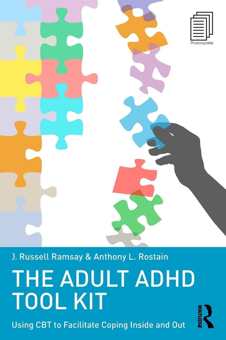 The Adult ADHD Tool Kit by J. Russell Ramsay