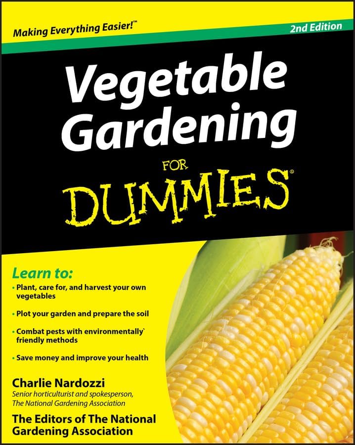Vegetable Gardening for Dummies (For Dummies Series) by Charlie Nardozzi