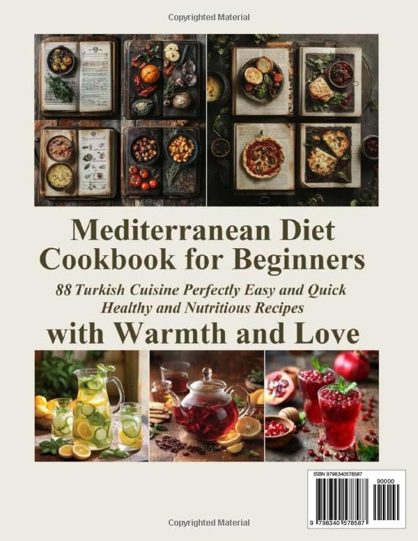 Mediterranean Diet Cookbook for Beginners: 88 Turkish Cuisine Perfectly Easy and Quick, Healthy and Nutritious Recipes with Warmth and Love by Volodymyr Shapovalov