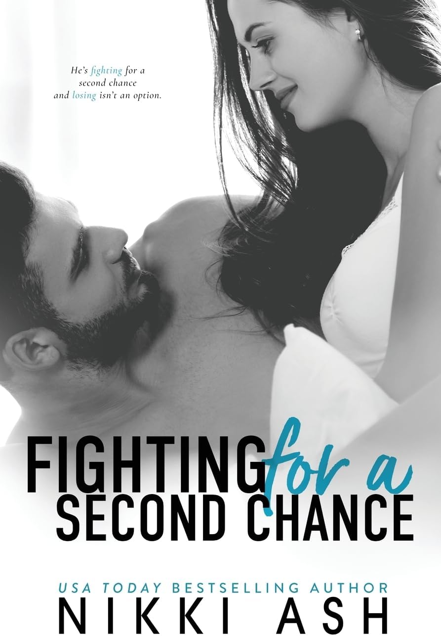 Fighting For a Second Chance: A Secret Baby, MMA Romance (Fighting Series) by Nikki Ash