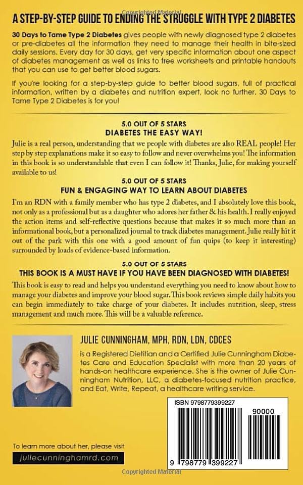 30 Days to Tame Type 2 Diabetes: A step-by-step daily guide to managing blood sugars with diet and exercise by Julie Cunningham