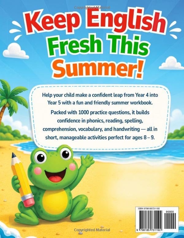 Leap into Year 5 English and Reading - Summer Workbook to Bridge Year 4 and Year 5: 1000 Reading, Writing and Grammar Activities for Ages 8-9 to Prevent the Summer Slide (Leap into Next Year Series) by Leap Into Education