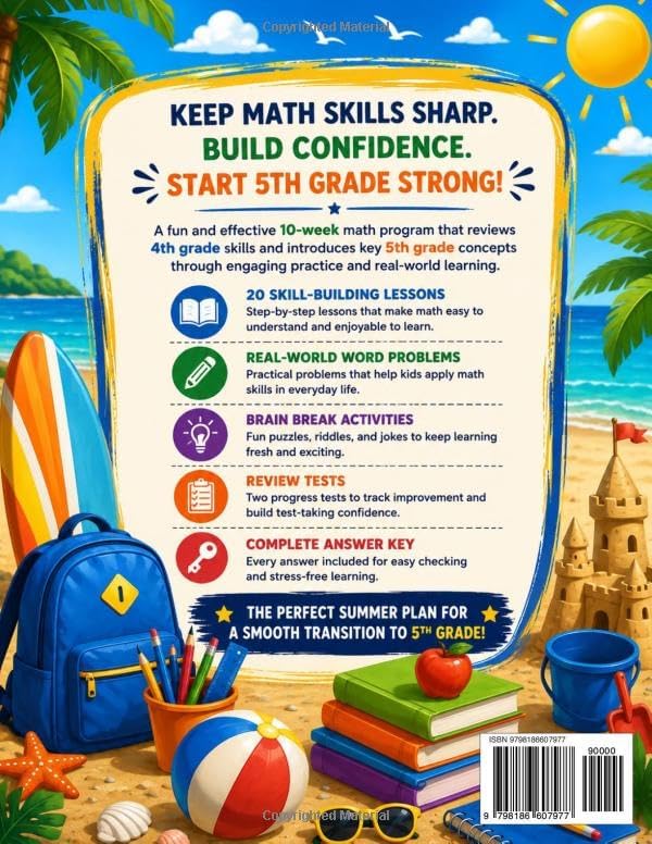 Summer Bridge Math Workbook Grade 4 to Grade 5: A 10-Week Summer Math Workbook with 20 Skill-Building Lessons, Word Problems, Brain Breaks, Review ... Answer Key for Grade 4 to Grade 5 Success by Dr Mulvaney Dolly