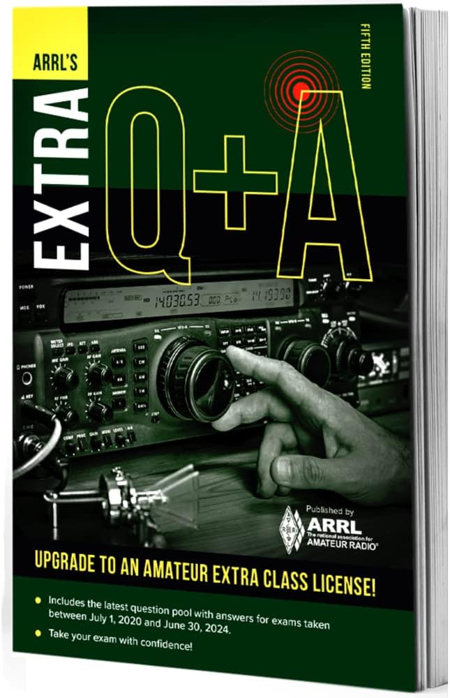 ARRL's Extra Q&A 5th Edition – Quick and Easy Path to Earning an Amateur Extra Class Ham Radio License by ARRL Inc.