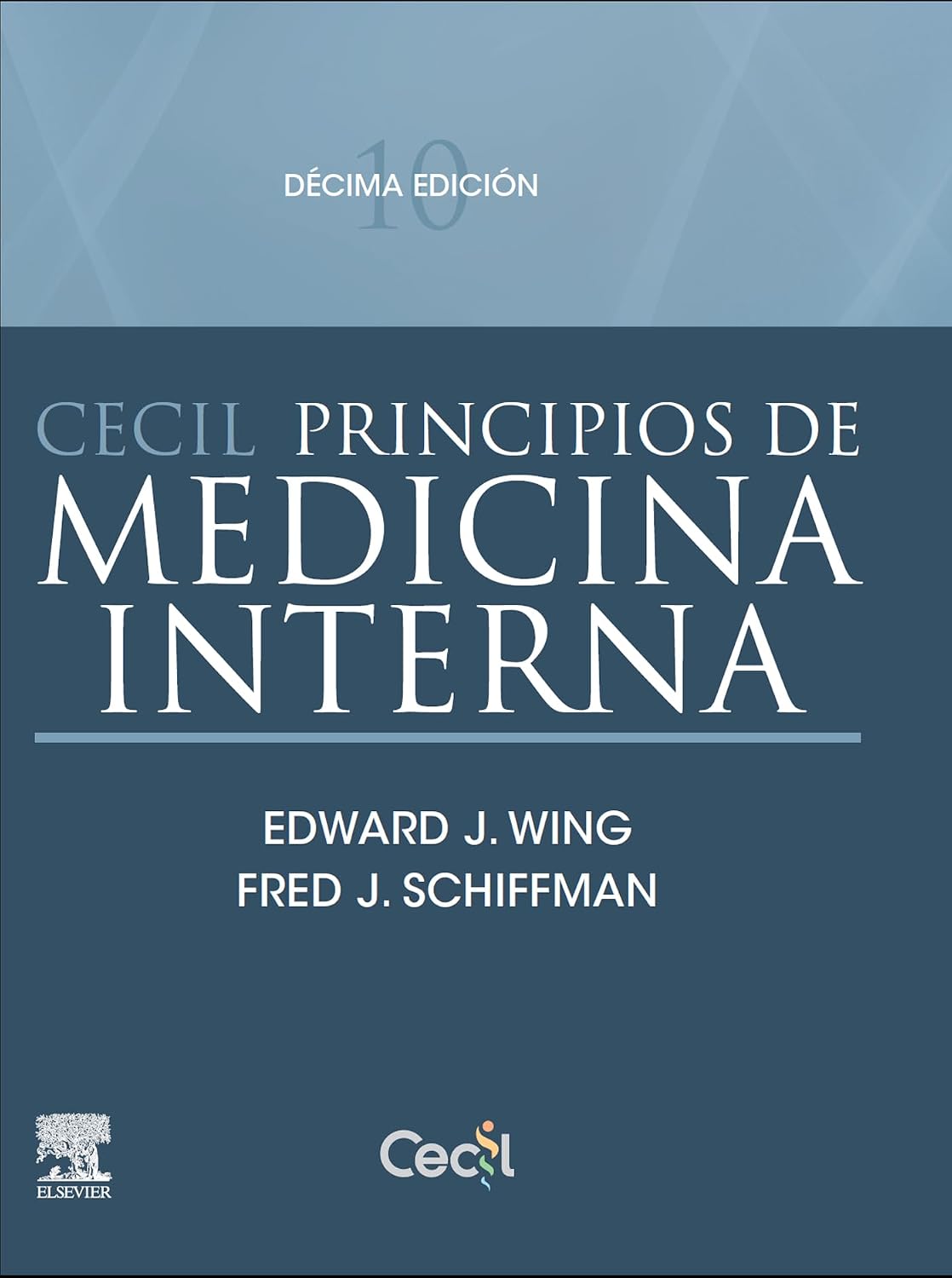Cecil. Principios de medicina interna (Spanish Edition) by Edward J. Wing MD, FACP, FIDSA
