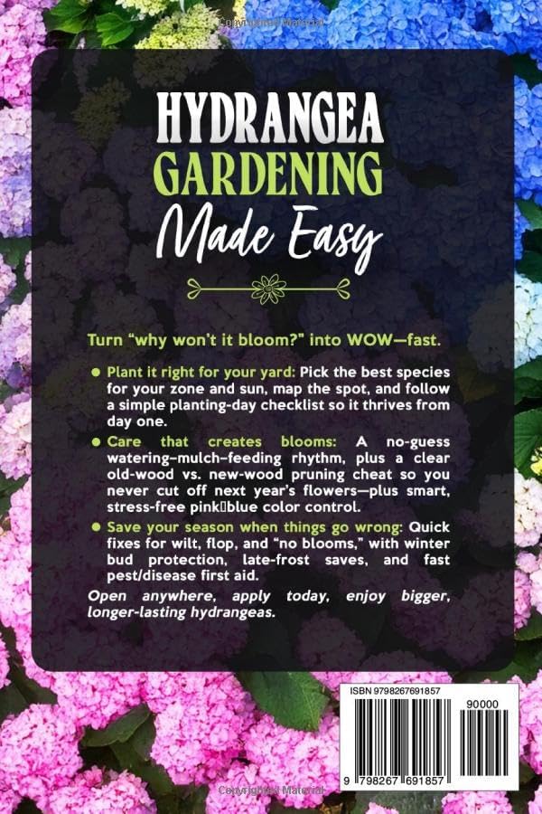 HYDRANGEA GARDENING MADE EASY: A Step-by-Step Guide to Growing, Caring For, and Blooming Beautiful Hydrangeas by Grace O'Leary