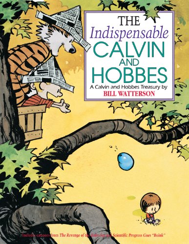 The Indispensable Calvin and Hobbes: A Calvin and Hobbes Treasury (Volume 11) by Bill Watterson