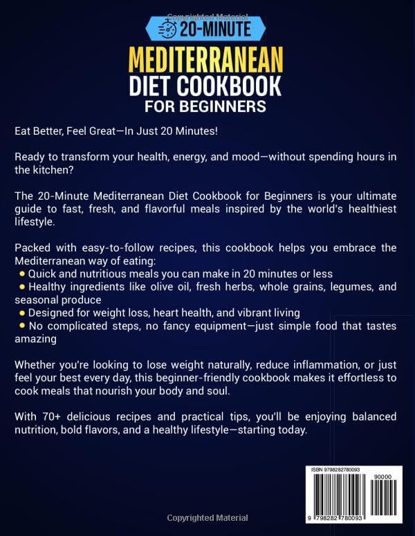 20-Minute Mediterranean Diet Cookbook for Beginners: Quick, Easy, and Healthy Recipes for Natural Weight Loss, Heart Health & Vibrant Living by Amanda Wells