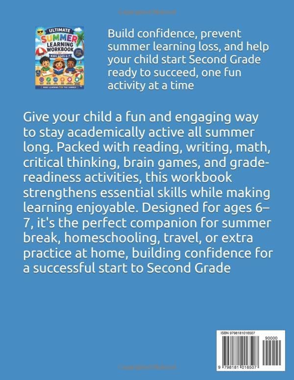 Ultimate Summer Learning Workbook for Kids Ages 6–7: Fun Reading, Writing, Math, Critical Thinking and Learning Activities to Prevent Summer Learning Loss and Prepare for Second Grade Success by Roberto Beozzo