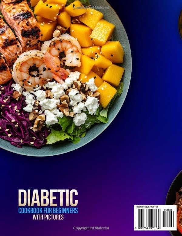 Super Easy Diabetic Cookbook for Beginners with Pictures: 2000 Days of Healthy, Low-Carb & Low-Sugar Recipes to Cook Every Day. The Complete 30-Day Meal Plan to Manage Type 2 Diabetes by Cecily Goodwin