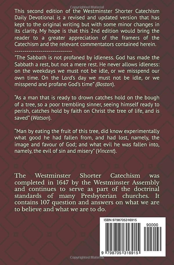 The Westminster Shorter Catechism Daily Devotional: Theology Applied Daily by P Joseph