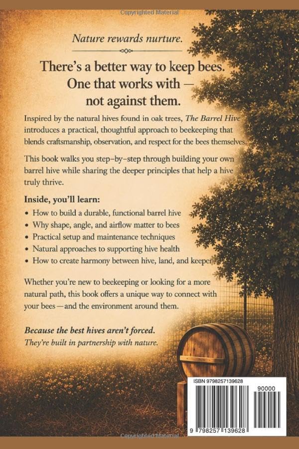 The Barrel Hive: A Natural Approach to Beekeeping by Clay Carminati