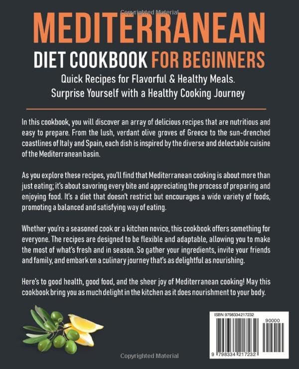 MEDITERRANEAN DIET COOKBOOK FOR BEGINNERS: Quick Recipes for Flavorful & Healthy Meals. Surprise Yourself with a Healthy Cooking Journey by Samuel Hayes