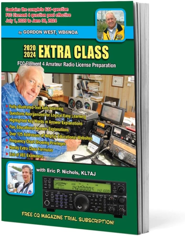 Gordon West Extra Class FCC Element 4 Amateur Radio License Preparation 8th Edition 2020-2024 by ARRL Inc.