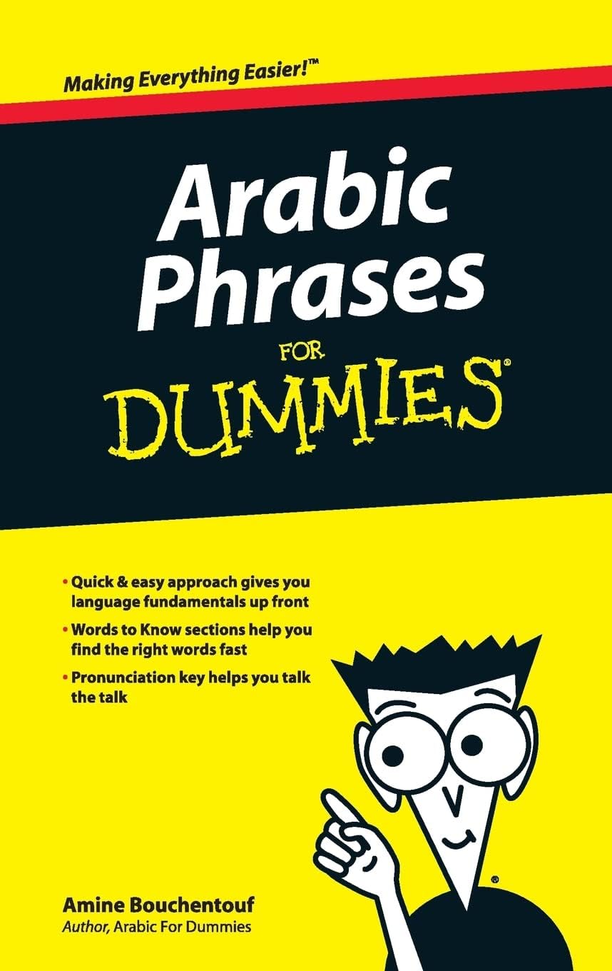 Arabic Phrases For Dummies (For Dummies Series) by Amine Bouchentouf