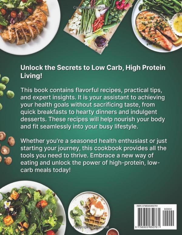 Low Carb High Protein Cookbook: 2000 Days of Quick, Easy, Healthy, and Delicious Recipes for Weight Management Muscle Building and Balanced Living Includes a 60-Day Meal Plan for Beginners and Experts by Jessica C. Franklin