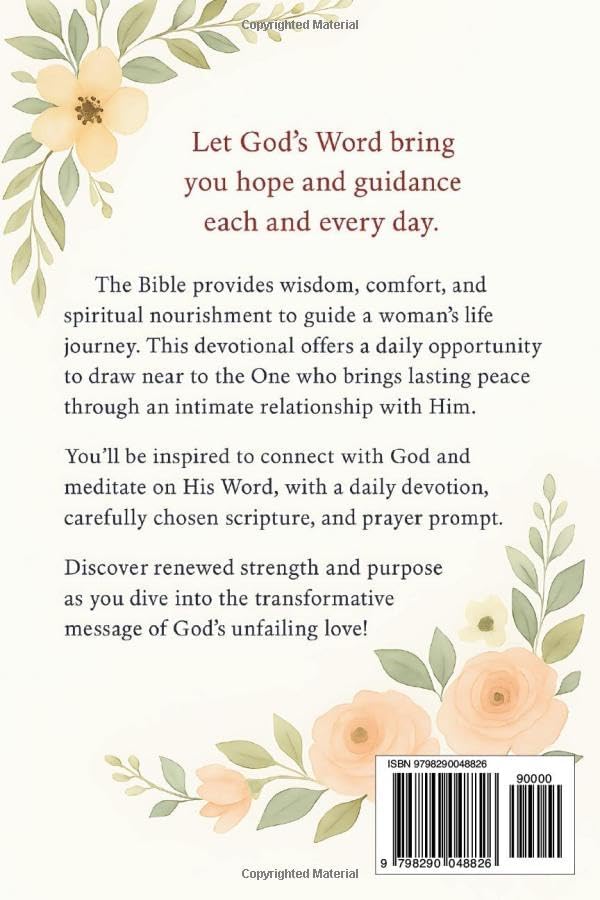 Daily Devotional for Women 2026: 365 Days of Encouragement, Grace, and God’s Presence in 5-Minute Daily Devotions for Women (Uplifting Christian Gift for Her) by Naomi Wells
