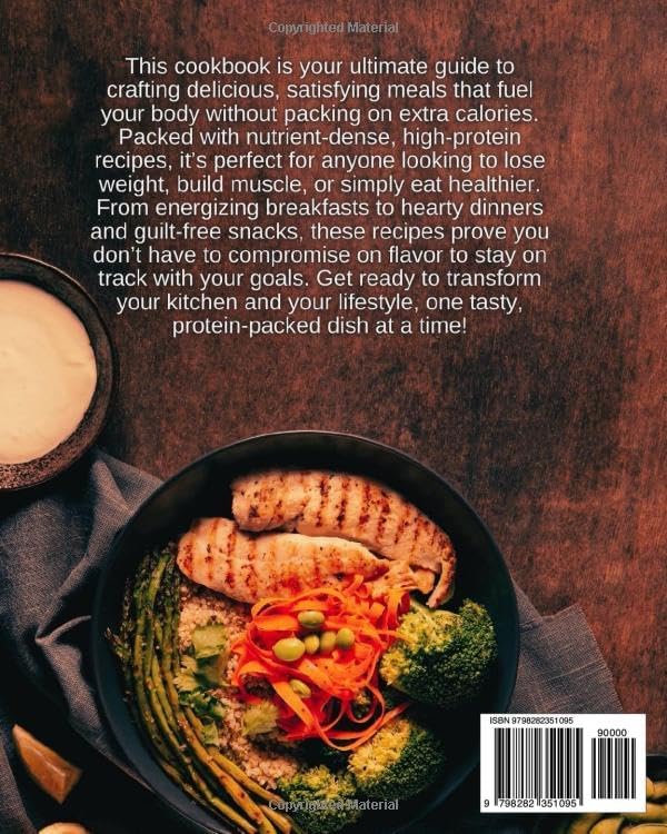 Low Calorie High Protein Cookbook: Delicious and Affordable Recipes for a Healthier You! by Lisa Day