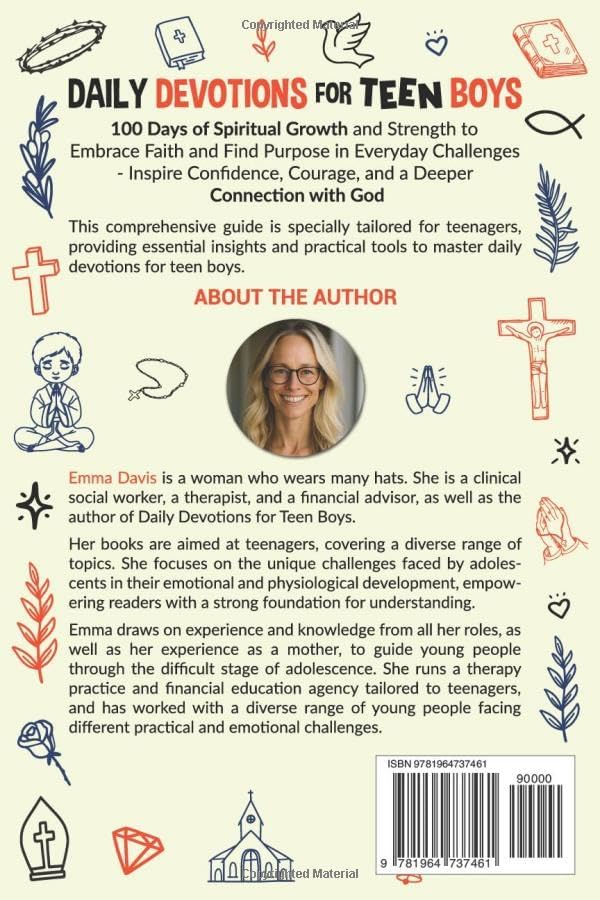 Daily Devotions For Teen Boys: 100 Days of Spiritual Growth and Strength to Embrace Faith and Find Purpose in Everyday Challenges - Inspire ... (Therapy and Mental Health Books For Teens) by Emma Davis