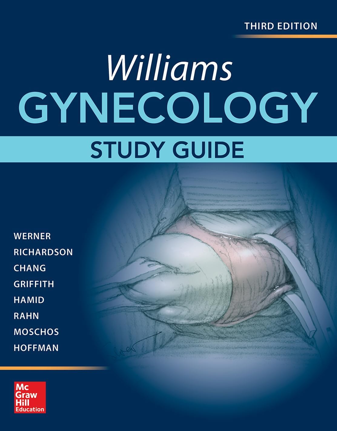 Williams Gynecology, Study Guide by Claudia L. Werner
