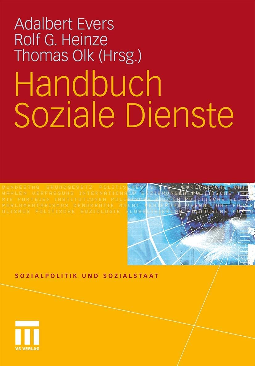 Handbuch Soziale Dienste (Sozialpolitik und Sozialstaat) (German Edition) by Adalbert Evers