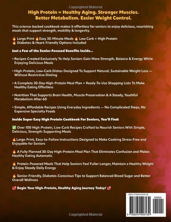 Super Easy High Protein Cookbook for Seniors: 100+ Simple Low-Carb Recipes to Support Weight Loss, Boost Metabolism, Maintain Muscle & Stay Healthy After 60 by Clara Mae Jensen