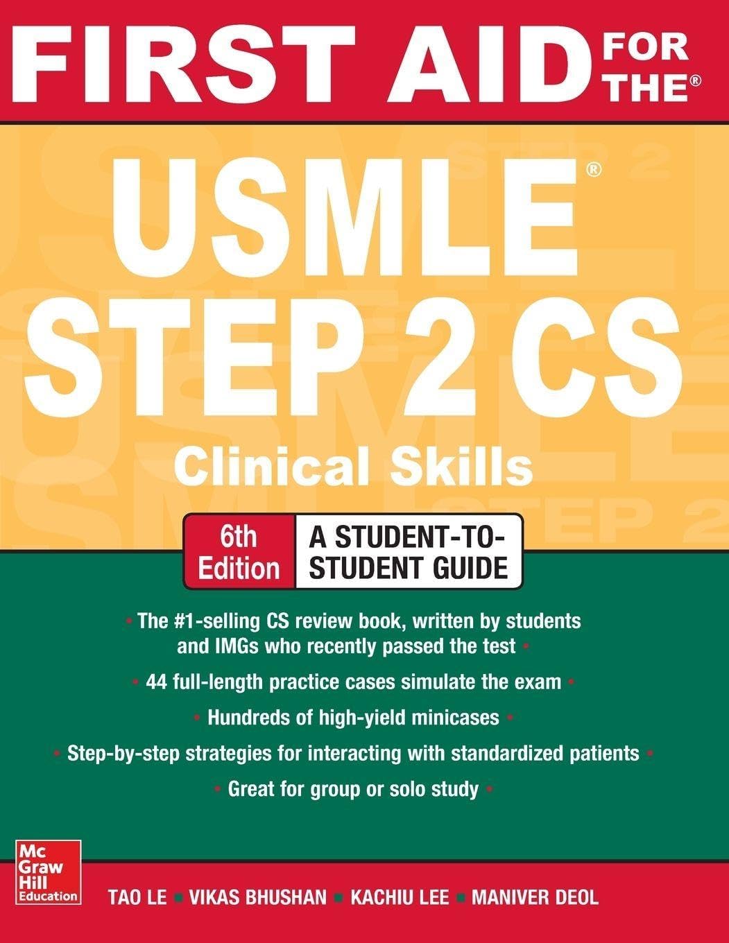 First Aid for the USMLE Step 2 CS, Sixth Edition by Tao Le