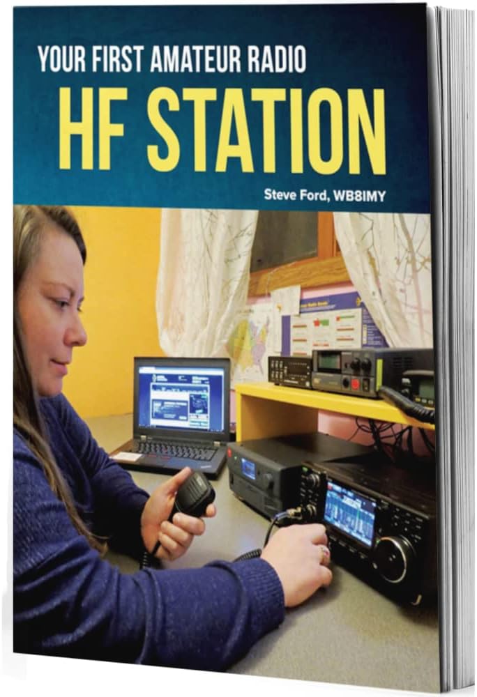 Your First Amateur Radio HF Station by ARRL Inc.