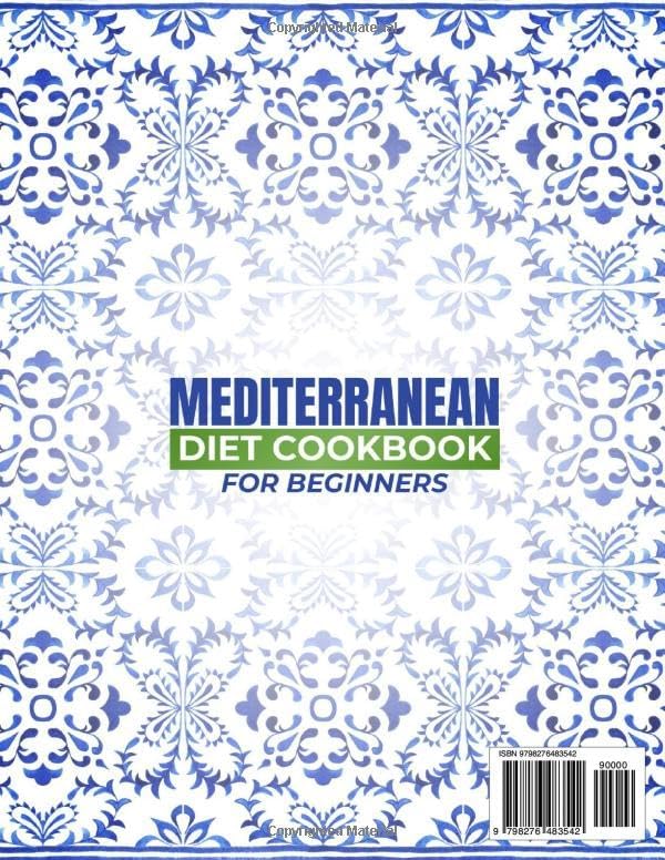Mediterranean Diet Cookbook for Beginners: 2000 Days of Easy & Delicious Recipes for Lifelong Health | 30-Day Meal Plan to Lose Weight, Boost Energy & Embrace a Heart-Healthy Lifestyle by Elena Marinos
