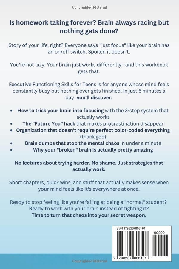 Executive Functioning Skills for Teens: Simple ADHD-Friendly Strategies To Boost Focus, Improve Time Management & Succeed In School (Guide For Teens) by Limitless Teens