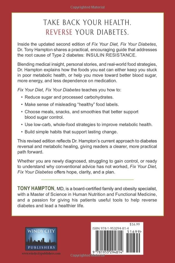 Fix Your Diet, Fix Your Diabetes: Your Dietary Solution to Reversing Diabetes (Second Edition) by Dr. Tony Hampton