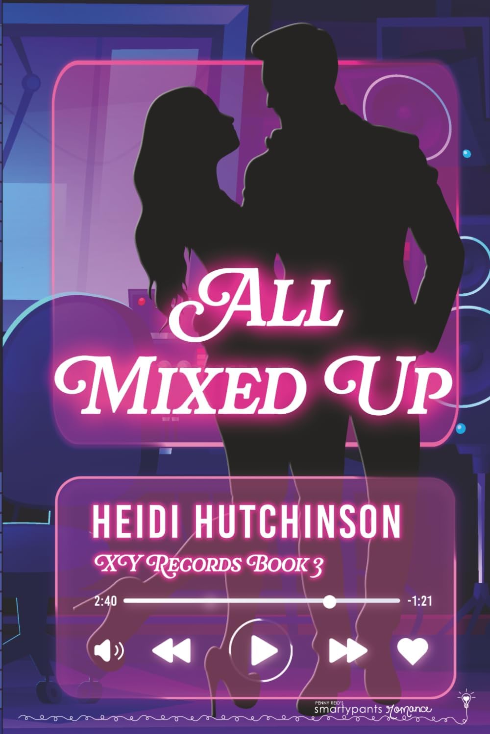 All Mixed Up: A Second Chance Romance (XY Records) by Smartypants Romance