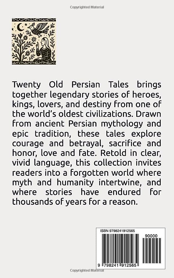 Twenty Old Persian Tales: Timeless Stories from Shahnameh by Linda Pi