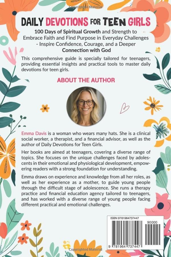 Daily Devotions For Teen Girls: 100 Days of Spiritual Growth and Strength to Embrace Faith and Find Purpose in Everyday Challenges - Inspire ... (Therapy and Mental Health Books For Teens) by Emma Davis
